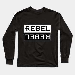 Rebel Rebel Long Sleeve T-Shirt